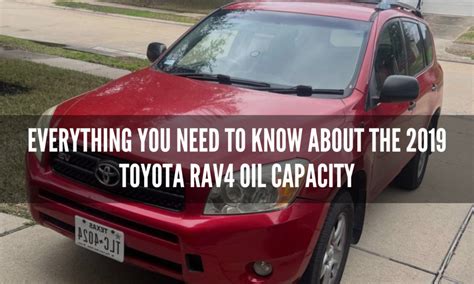 2019 toyota rav4 oil capacity|Toyota